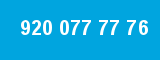 920 077 77 76